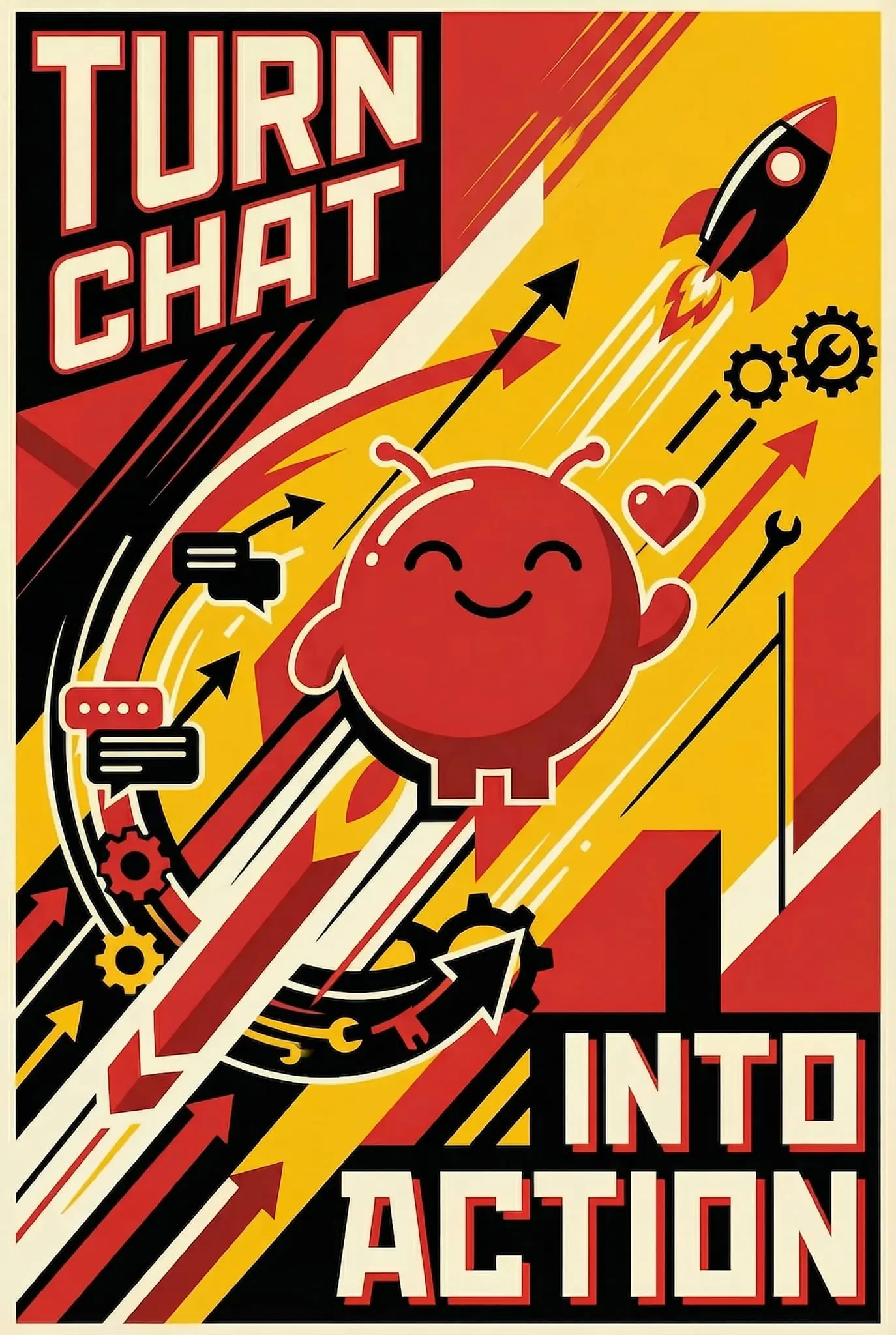 Turn chat into action propaganda poster
